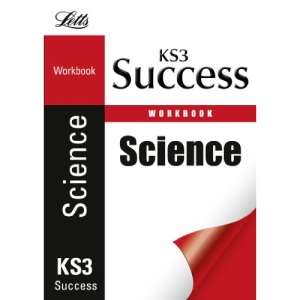 Letts KS3 Success - Science: Workbook