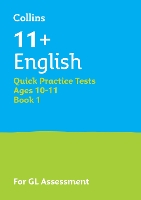 11+ English Quick Practice Tests Age 10-11 (Year 6) Book 1