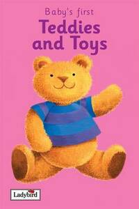First Picture Words: Teddies and Toys (First Picture Word Books)