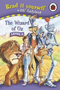 Read It Yourself: The Wizard of Oz - Level 4