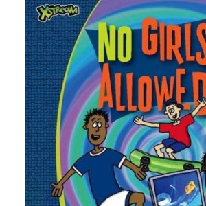 No Girls Allowed!: My Book About Me, My Mates and God (Xstream)