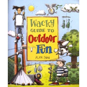 Wacky Guide to Outdoor Fun