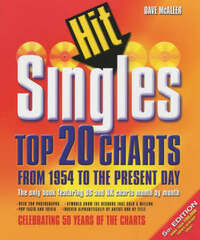 Hit Singles: The Top 20 Charts from 1954 to the Present Day
