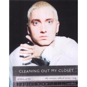 Eminem: Cleaning Out My Closet - The Stories Behind Every Song