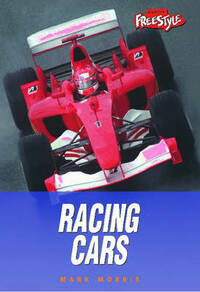 Racing Cars  (Raintree Freestyle: Mean Machines)