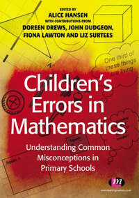 Children′s Errors in Mathematics: Understanding Common Misconceptions in Primary Schools (Teaching Handbooks Series)