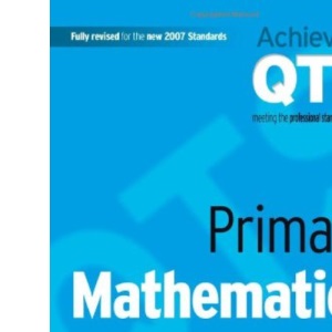 Primary Mathematics: Knowledge and Understanding (Achieving QTS Series)