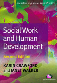 Social Work and Human Development (Transforming Social Work Practice Series)
