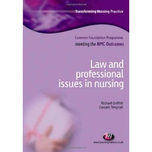 Law and Professional Issues in Nursing (Transforming Nursing Practice Series)