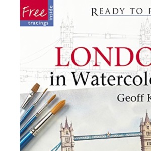 Ready to Paint: London in Watercolour