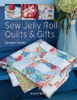 Sew Jelly Roll Quilts and Gifts
