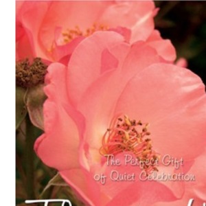 Thank You, The Perfect Gift of Quiet Celebration (Daisy Seal's Series)