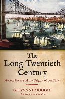 The Long Twentieth Century