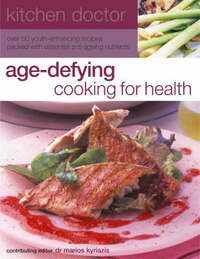 Age-defying Cooking for Health (Kitchen Doctor)