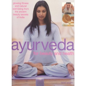 Ayurveda for Beauty and Health