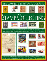 Complete Illustrated Guide to Stamp Collecting