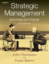 Strategic Management: Awareness, Analysis and Change