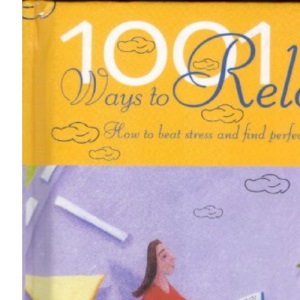 1001 Ways to Relax
