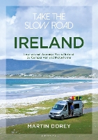Take the Slow Road: Ireland