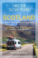 Take the Slow Road: Scotland 2nd edition