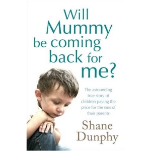 Will Mummy Be Coming Back for Me?