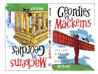Geordies vs Mackems and Mackems vs Geordies