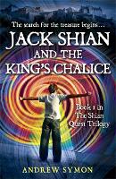 Jack Shian and the King's Chalice