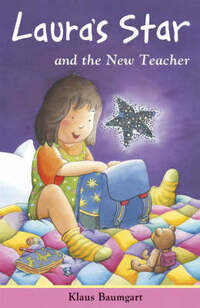 Laura's Star and the New Teacher