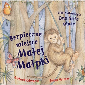 Little Monkey's One Safe Place (Dual Language Polish/English)