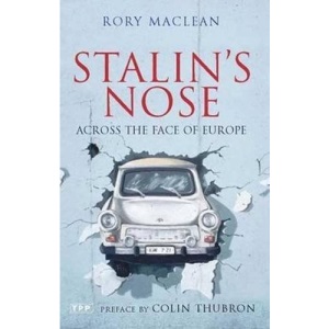 Stalin's Nose: Across the Face of Europe