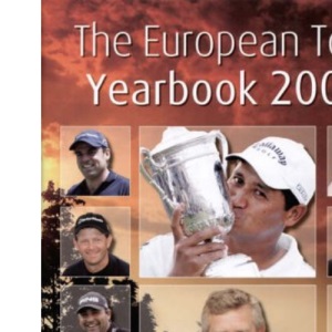 European Tour Yearbook 2006: Official PGA European Tour Publication (European Tour Yearbook: Official PGA European Tour Publication)