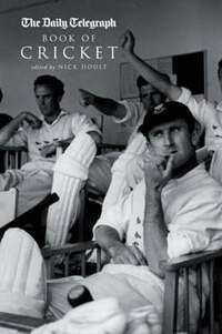 The "Daily Telegraph" Book of Cricket