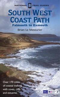 South West Coast Path: Falmouth to Exmouth (National Trail Guides)