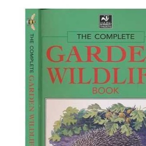 Complete Garden Wildlife Book