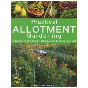 Practical Allotment Gardening
