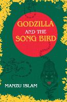 Godzilla and the Song Bird