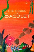 The House in Bacolet