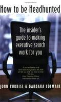 How To Be Headhunted