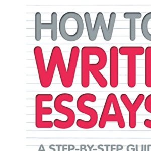 How to Write Essays