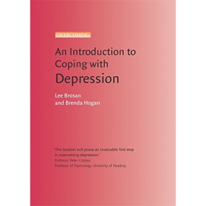 An Introduction to Coping with Depression (An Introduction to Coping series)