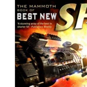 The Mammoth Book of Best New Science Fiction: v. 19 (Mammoth Books)