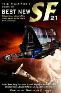 The Mammoth Book of Best New SF 21 (Mammoth Book of): 21st Annual Collection: v. 21