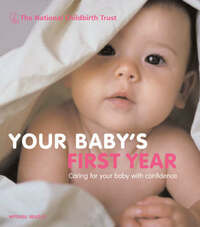 Your Baby's First Year: The Essential Guide for New Parents (Mitchell Beazley Health S.)
