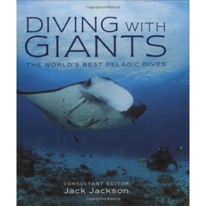 Diving with Giants: The World's Best Pelagic Dives