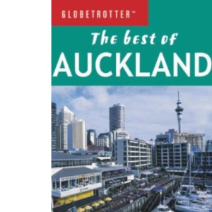 The Best of Auckland (Globetrotter "The Best of")