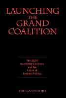 Launching the Grand Coalition