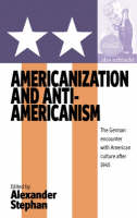 Americanization and Anti-americanism