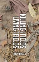 Killing Fields Living Fields