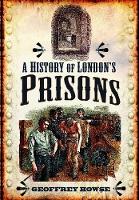 History of London's Prisons