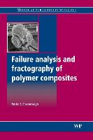 Failure Analysis and Fractography of Polymer Composites